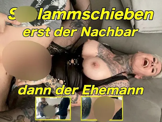 Schlammschieben..erst der Nachbar!! dann der Ehemann!!