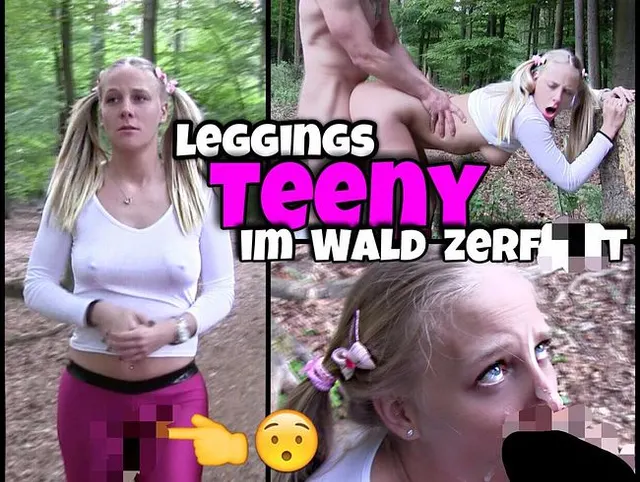 Unschuldig vollgespritzt - Leggings Teeny im Wald zerfickt