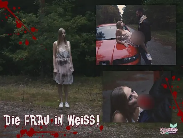 Die Frau in Weiß! Hardcore!